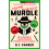 Murdle: Even More Killer Puzzles 1