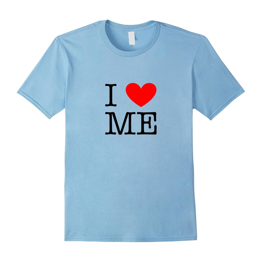 (XXL) I Love Me T-Shirt-Father's Day