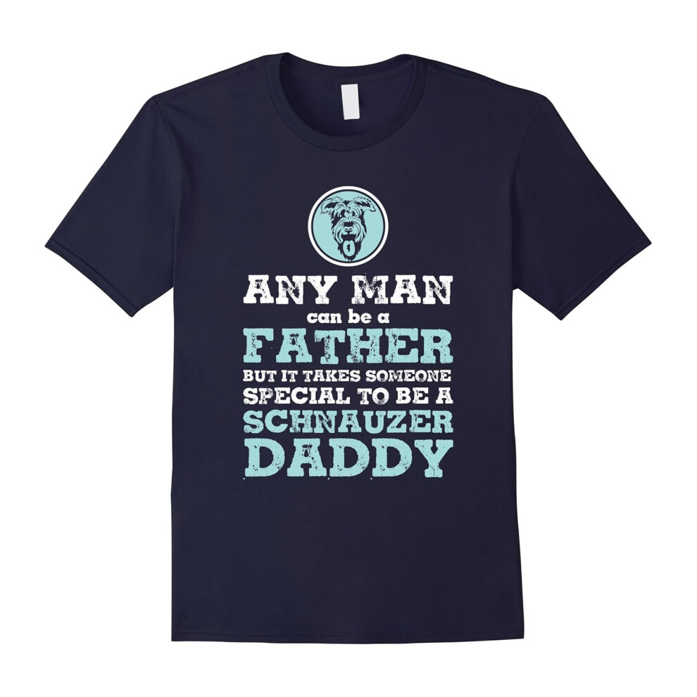 (XXXL) Schnauzer Daddy Dog Dad Funny Men T-Shirt Gift In More Color-Father's Day