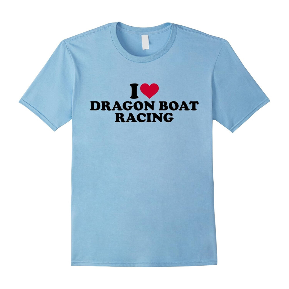 (XXXL) I love Dragon boat racing T-Shirt-Father's Day