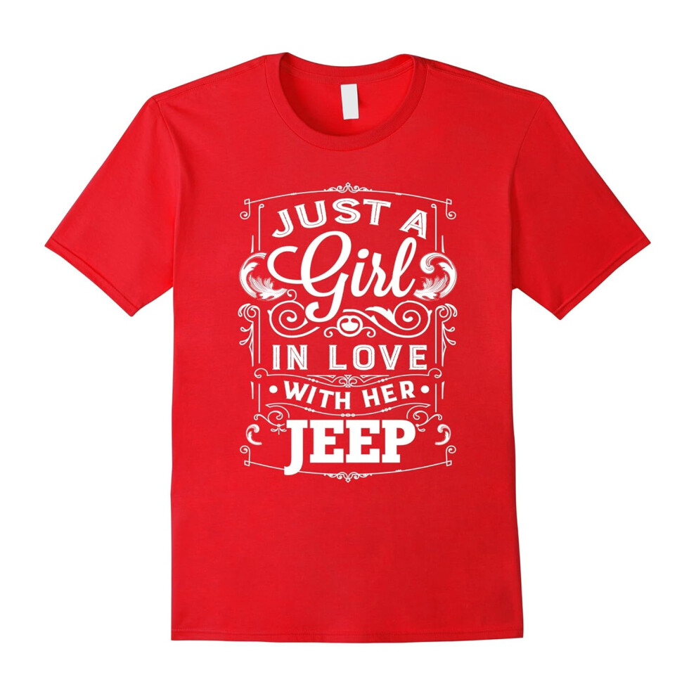 (M) Just A Girl In Love With Her Jeep â JeepShirts-Father's Day