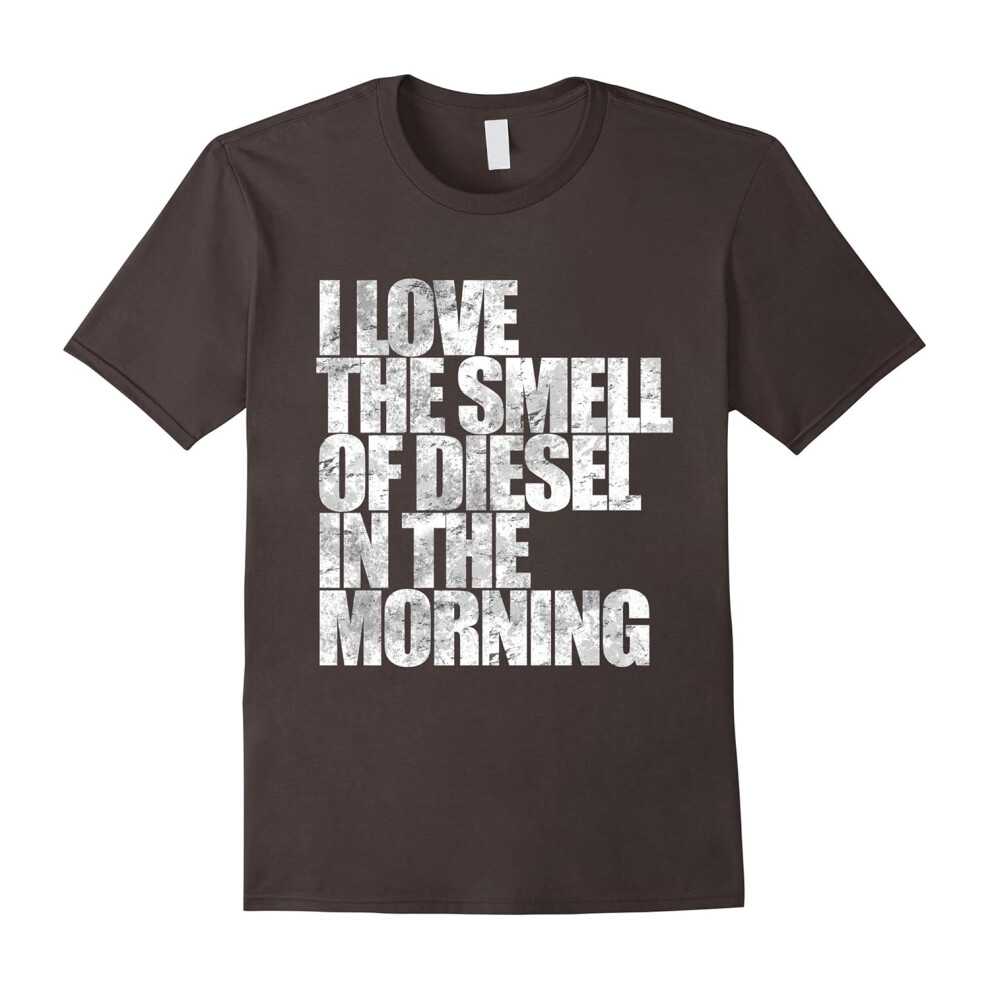 (L) I Love The Smell Of Diesel In The Morning- Truck Drive Shirt-Father's Day