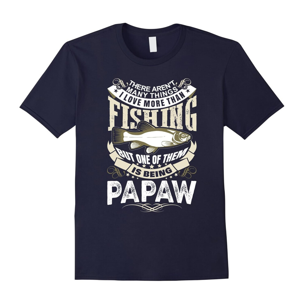 (XXL) Men's I Love Fishing But more than that I Love Being Papaw T Shirt-Father's Day