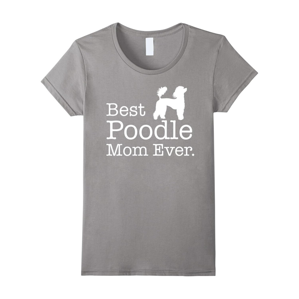 (L) Best Poodle Mom Ever shirt Pet Kitten Animal Parenting-Father's Day