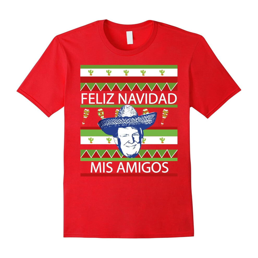 (XL) Men's Trump Feliz Navidad Mis Amigos Christmas T Shirt-Father's Day