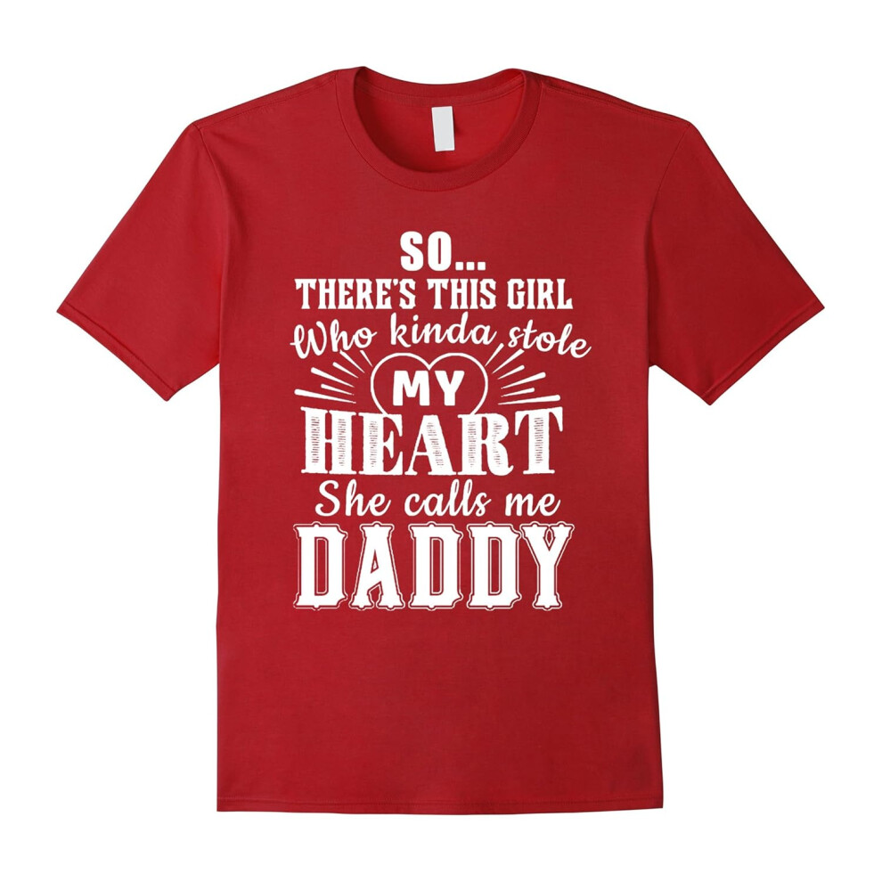 (XXXL) So Theres This Girl Who Kinda Stole My Heart For Daddy Tees-Father's Day