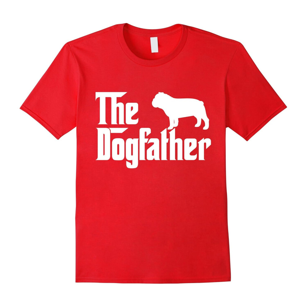 (XXXL) The Dogfather Bulldog T-Shirt Funny Father Dog Lover-Father's Day