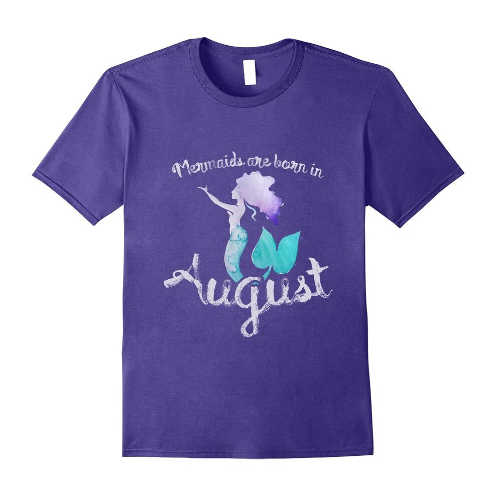 (L) Mermaids are born in August t-shirt mermaid lovers August-Father's Day