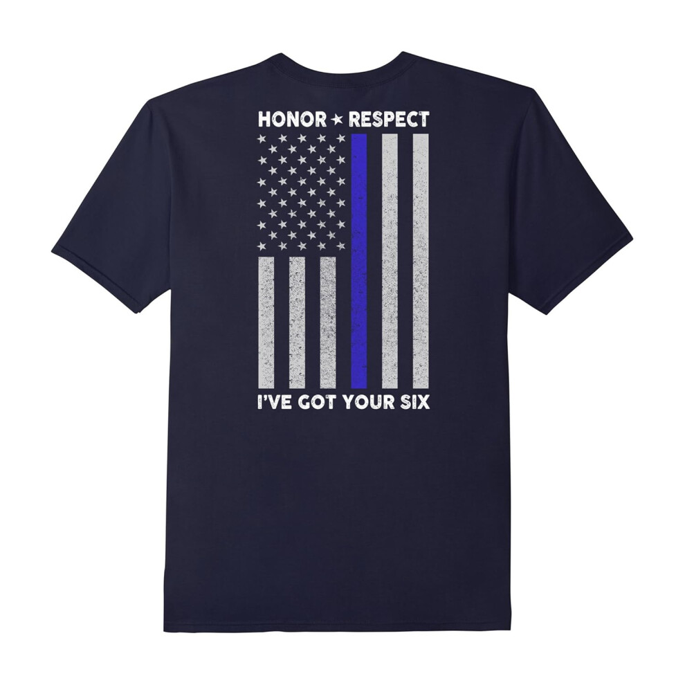 (L) I've Got Your Six Honor Respect Thin Blue Line Police Shirt-Father's Day