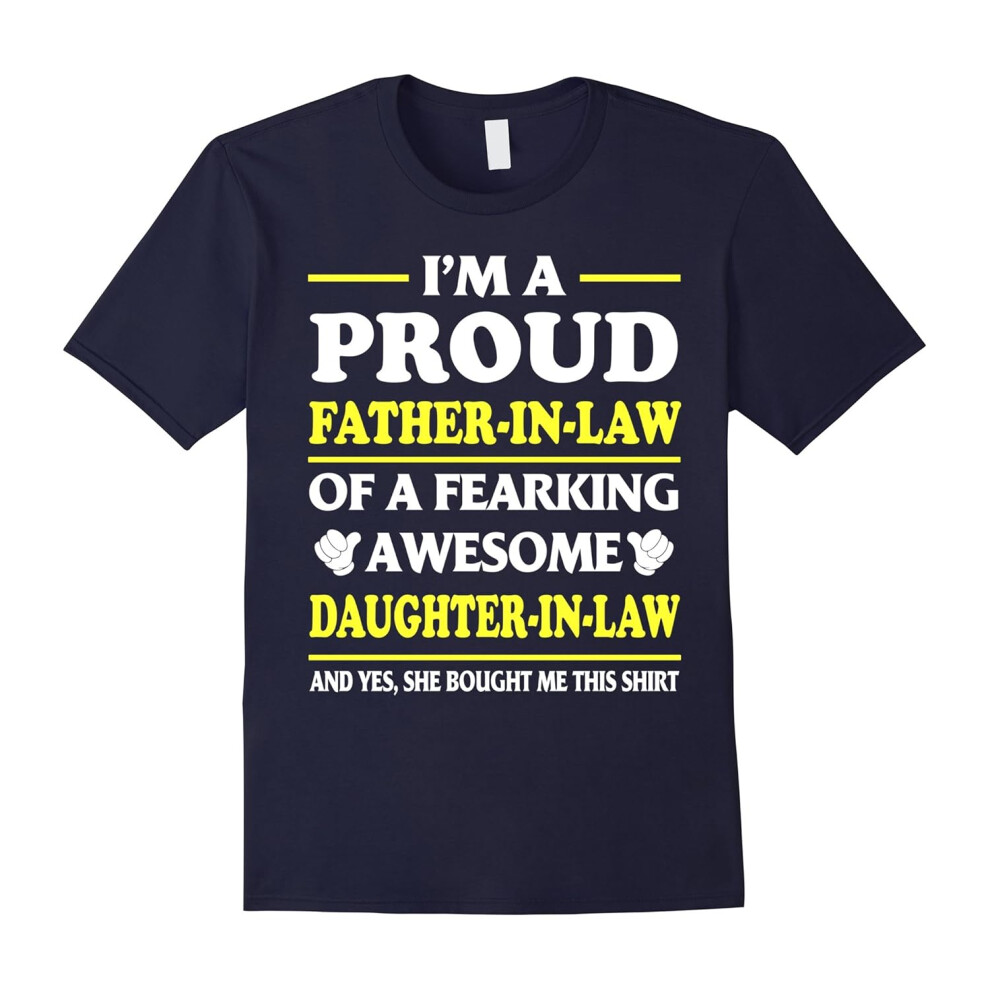 (XL) Men's Proud Dad In Law Freaking Awesome Daughter In Law T-Shirt-Father's Day