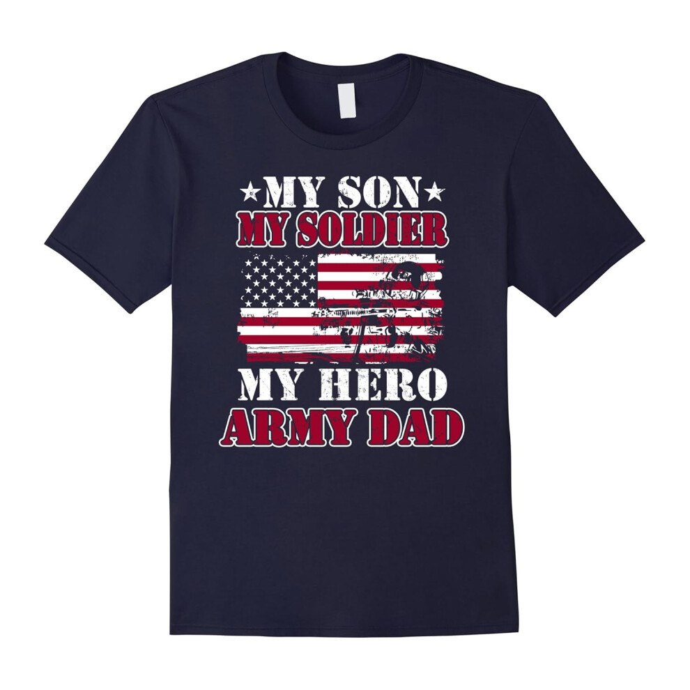 (XL) My Army Dad T-Shirt My Son-My Soldier-My Hero-US Soldier Tee-Father's Day