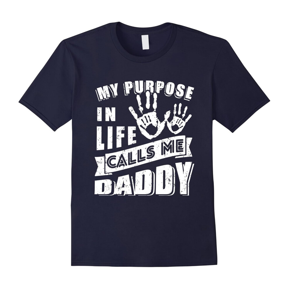 (L) Men's My Purpose In Life Calls Me Daddy T Shirt-Father's Day