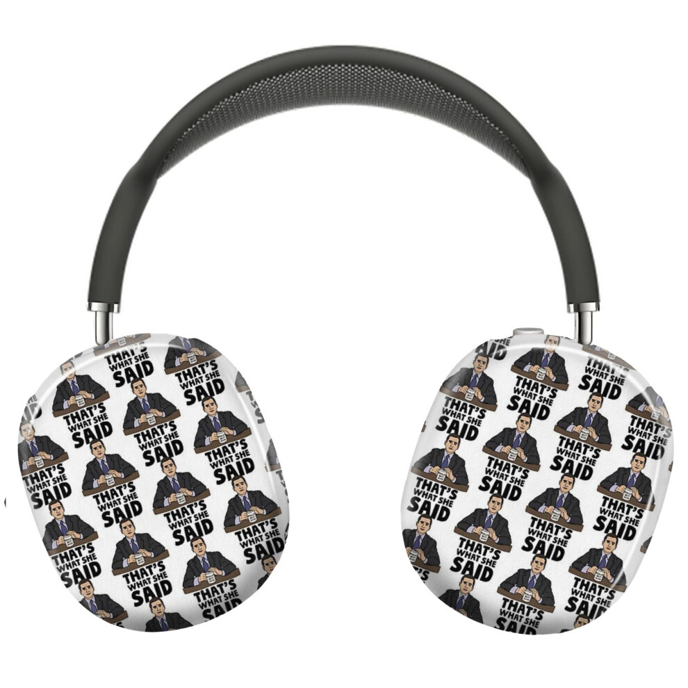 (Thats What She Said Michael Scott_23031) Protective Cover For Airpods Max Headphones Aesthetic Print Snap On Cases 8841579107071