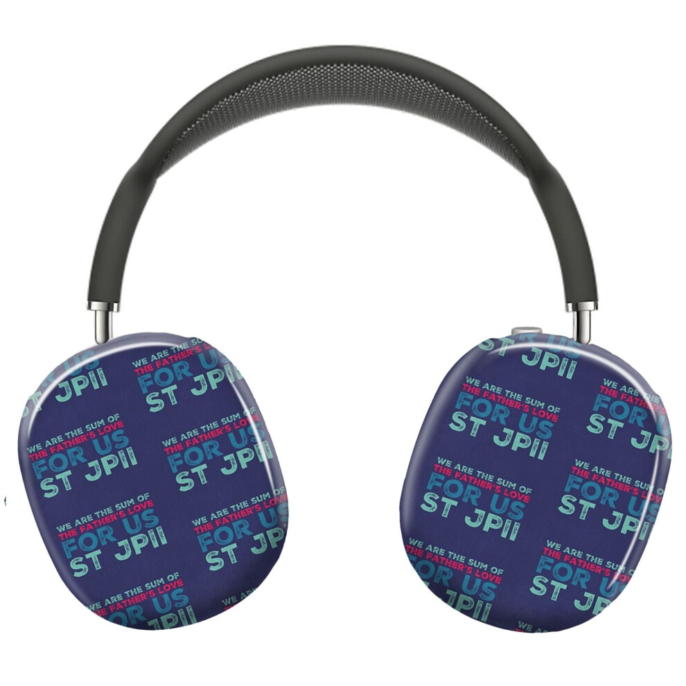 (St John Paul Ii Quotes_10692) Protective Cover For Airpods Max Headphones Aesthetic Print Snap On Cases 8841579111528
