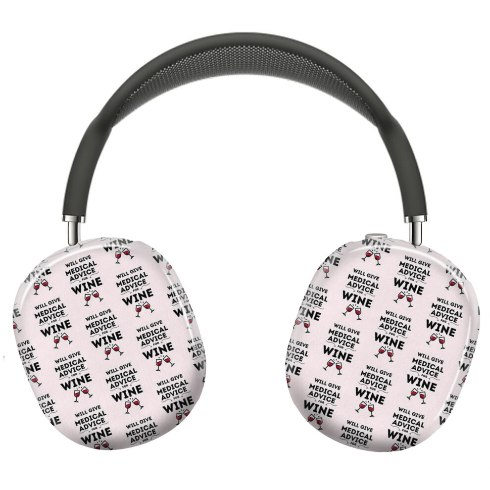 (Will Give Medical Advice For Wine_9926) Protective Cover For Airpods Max Headphones Aesthetic Print Snap On Cases 8841579120520