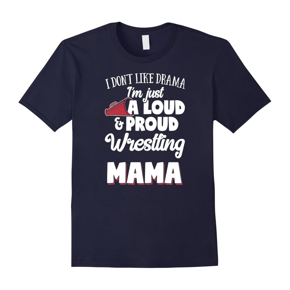 (XXXL) Wrestling Mom T-Shirt â Loud and Proud Wrestling Lover!-Father's Day