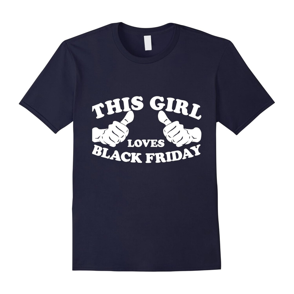 (M) This Girl Loves Black Friday T-Shirt-Father's Day