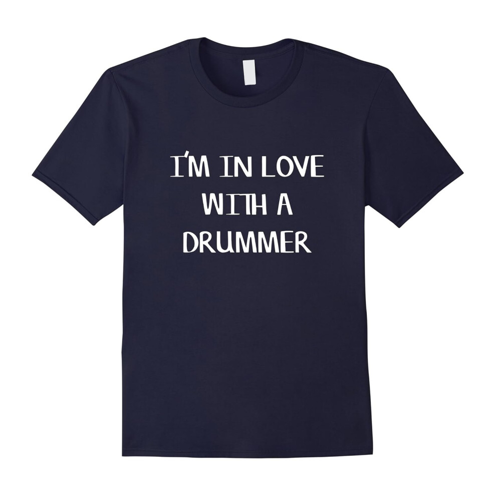 (XXXL) I'm In Love With A Drummer T-Shirt-Father's Day