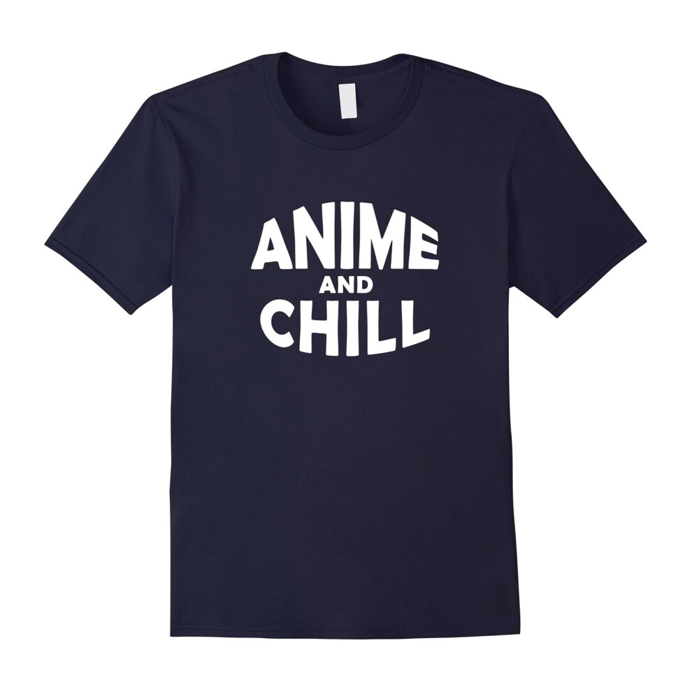 (M) Anime and Chill T-Shirt for the Manga and Anime Lovers-Father's Day