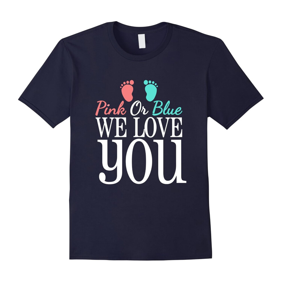 (XL) Pink Or Blue We Love You Funny Pregnancy T Shirt Women Tee-Father's Day