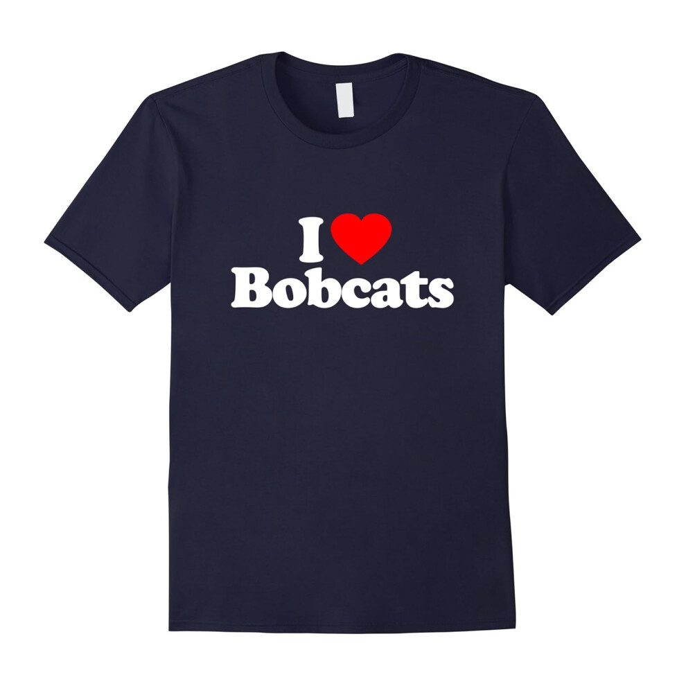 (XXL) I Love BOBCATS T-Shirt Heart Funny Tee-Father's Day