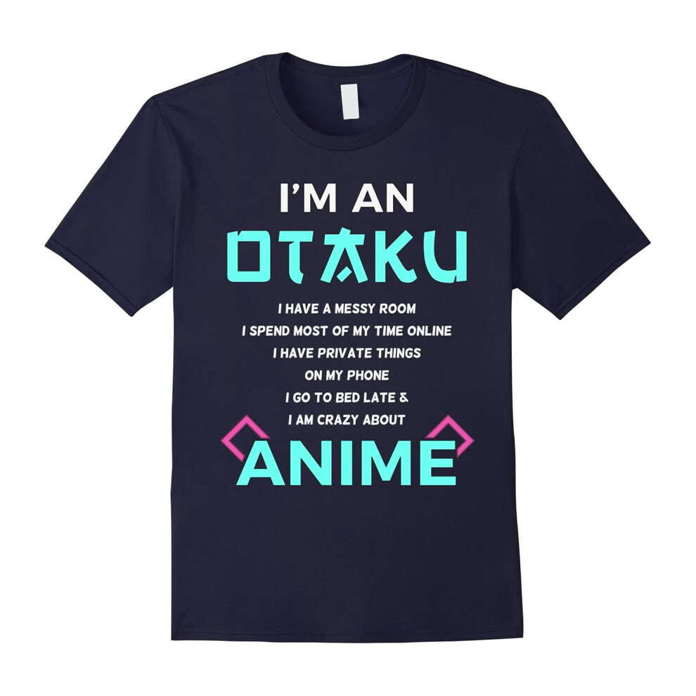 (M) I'm an Otaku Anime Lover Gift T-Shirt-Father's Day