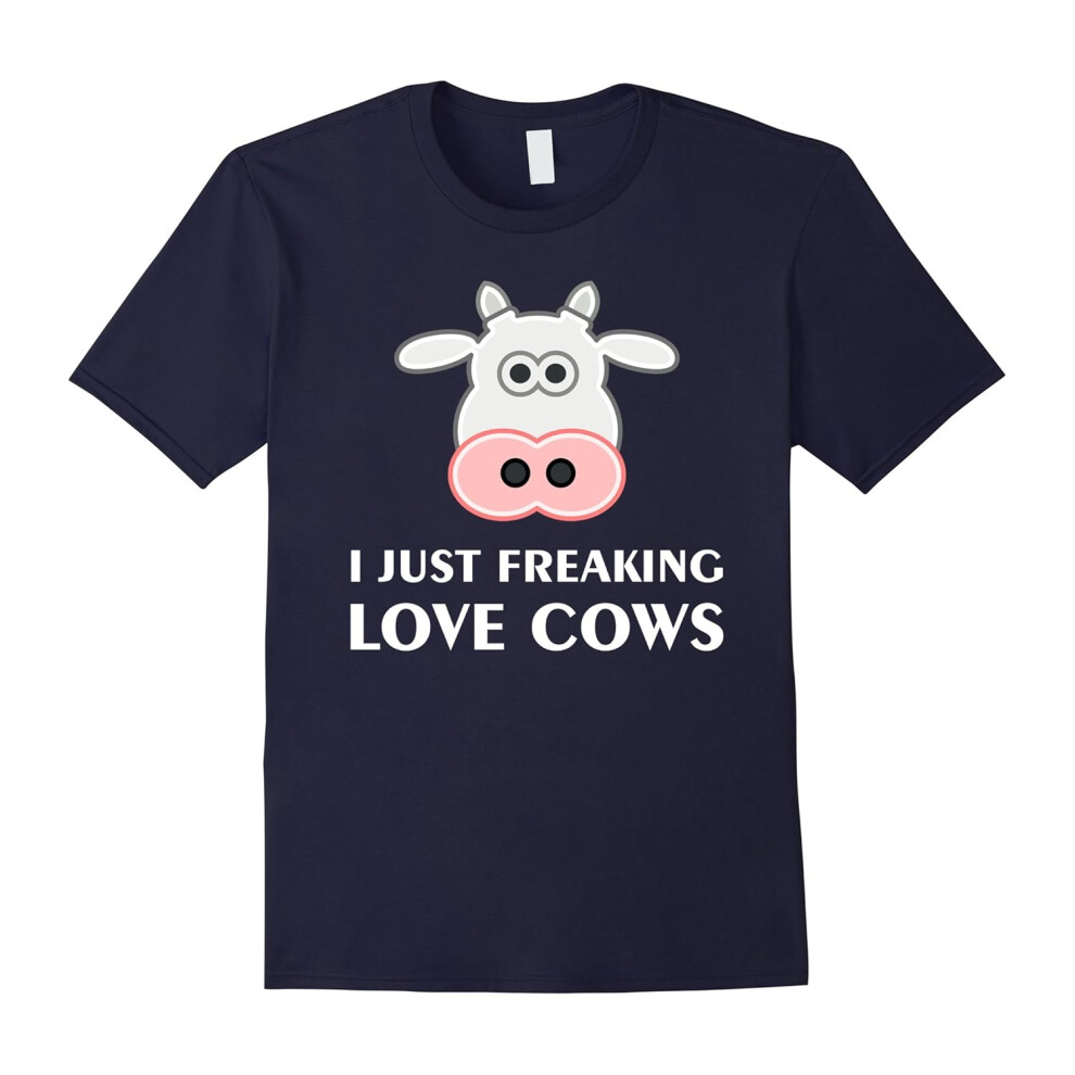 (XL) I Just Freaking Love Cows T-Shirt Cute Cow-Father's Day