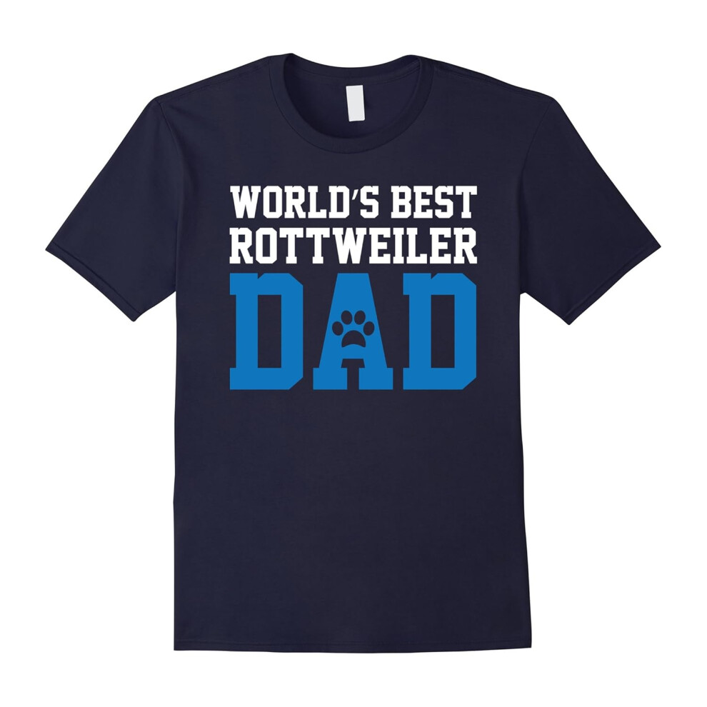 (XXXL) World's Best Rottweiler Dad Dog Owner Lover Paw Pet Blue Tee-Father's Day