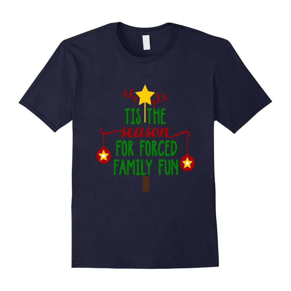 (XXL) Tis The Season For Forced Family Fun Christmas Tree T-Shirt-Father's Day