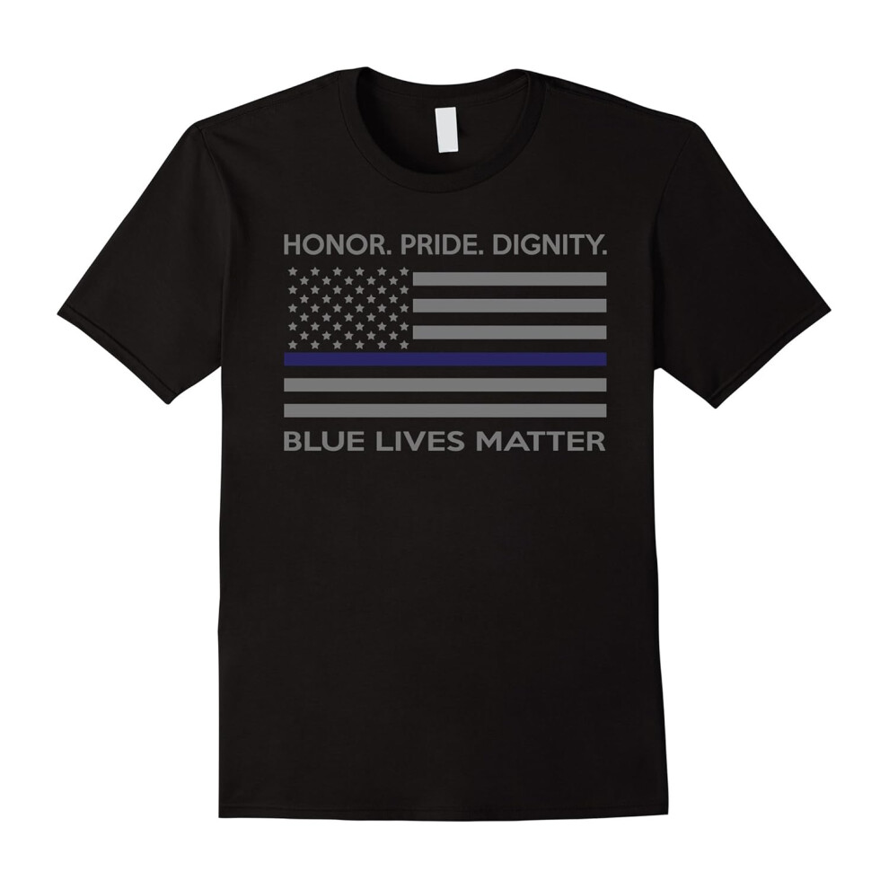 (L) Blue Lives Matter T-Shirt â Honor. Pride. Dignity Tee-Father's Day