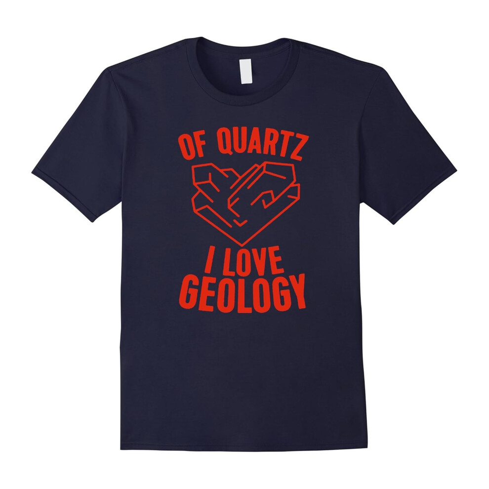 (XXXL) OF QUARTZS I LOVE GEOLOGYS TSHIRT-Father's Day