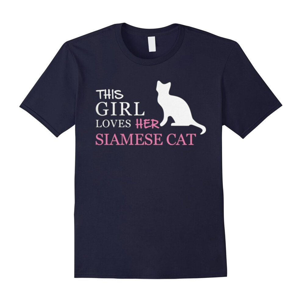 (XXL) Cat Lover Shirts This Girl Loves Her Siamese Cat T-shirt-Father's Day