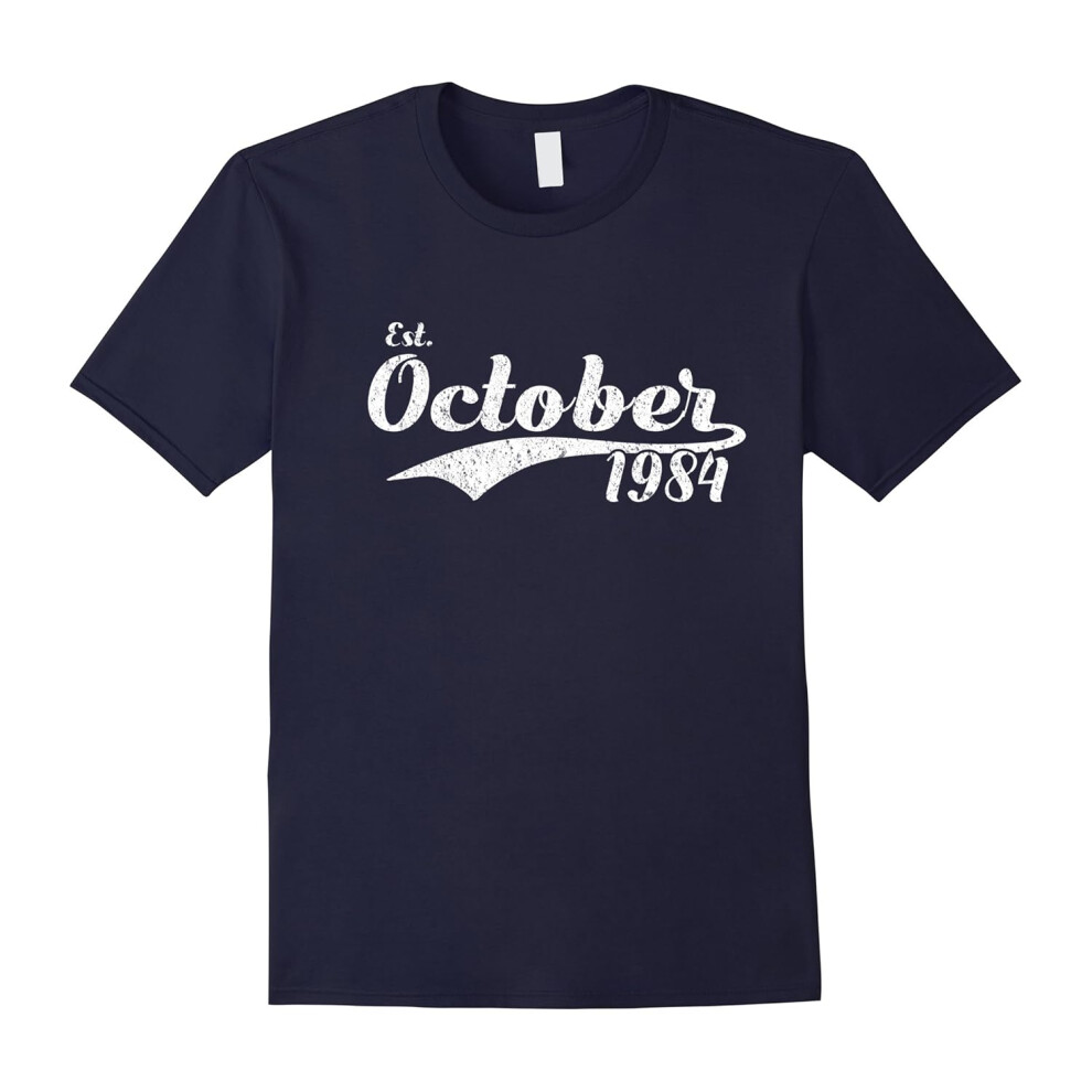 (M) Est October 1984 Shirt â Great 33rd Birthday Gifts TShirt-Father's Day