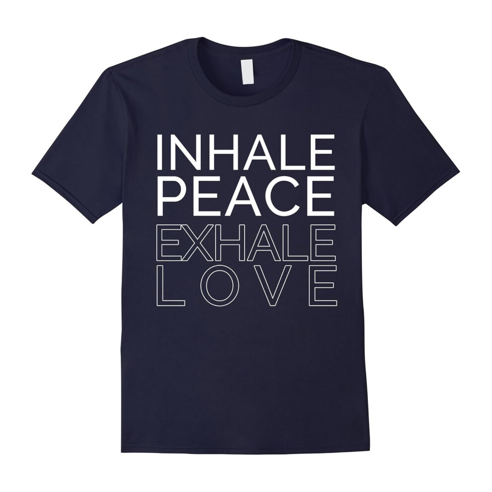 (XXL) Inhale Peace Exhale Love Mindfulness Yogi Yoga Quote T-Shirt-Father's Day