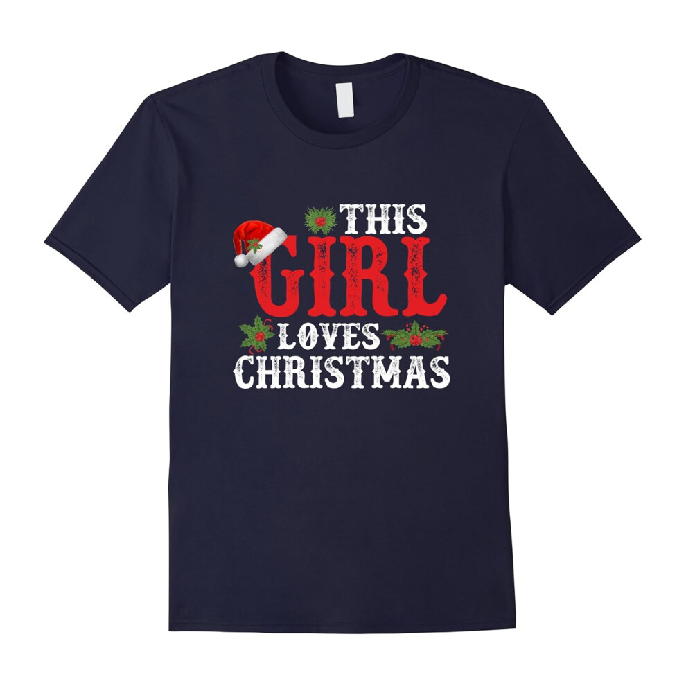 (M) This Girl Loves Christmas t-shirt Cute xmas party-Father's Day