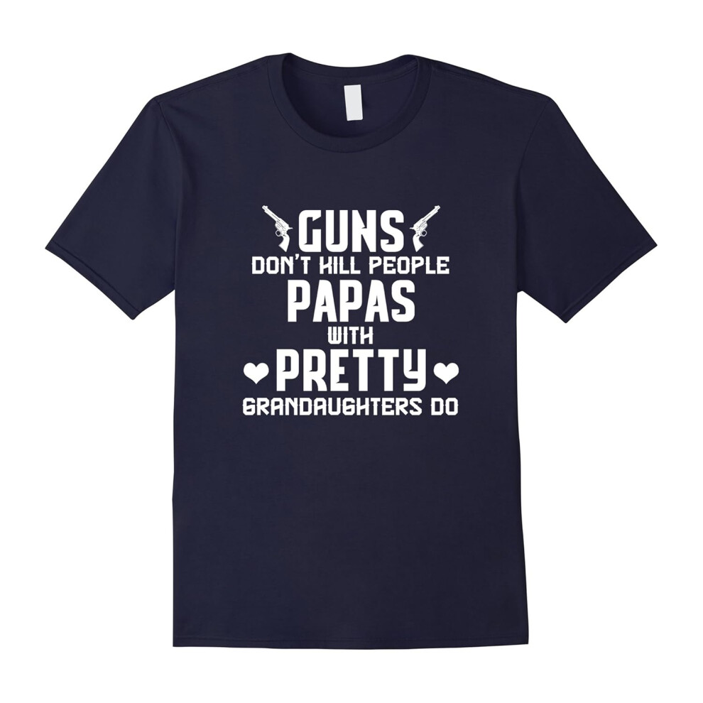 (XXXL) Men's Guns don't kill people papas do daddy grandpa funny t-shirt-Father's Day