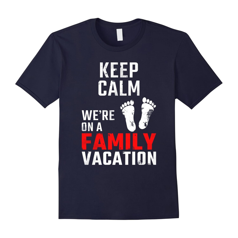 (M) Keep Calm We're On A Family Vacation Matching T-Shirt-Father's Day