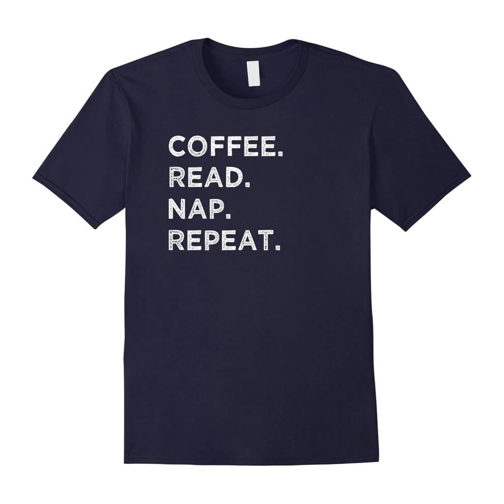 (XL) Coffee Read Nap Repeat Funny Book Reading Lovers Gift Shirt-Father's Day