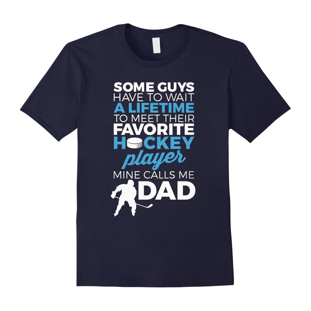 (XL) Favorite Hockey Player Mine Calls Me Dad Shirt Father's Day-Father's Day