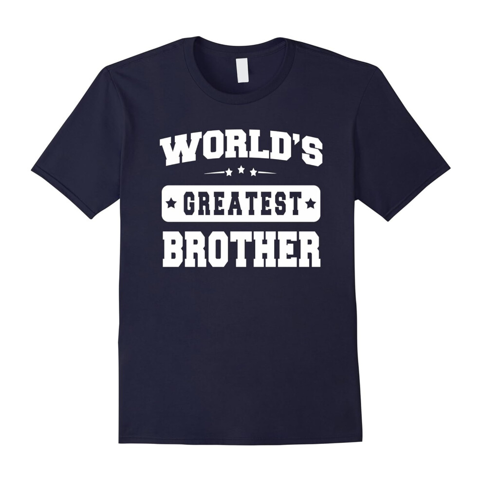 (L) World's Greatest Brother Relative Sibling Gifts Idea T-shirt-Father's Day