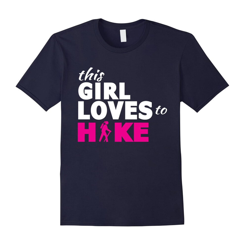 (XXXL) This Girl Loves To Hike T Shirts â Hiking Quote Gifts-Father's Day