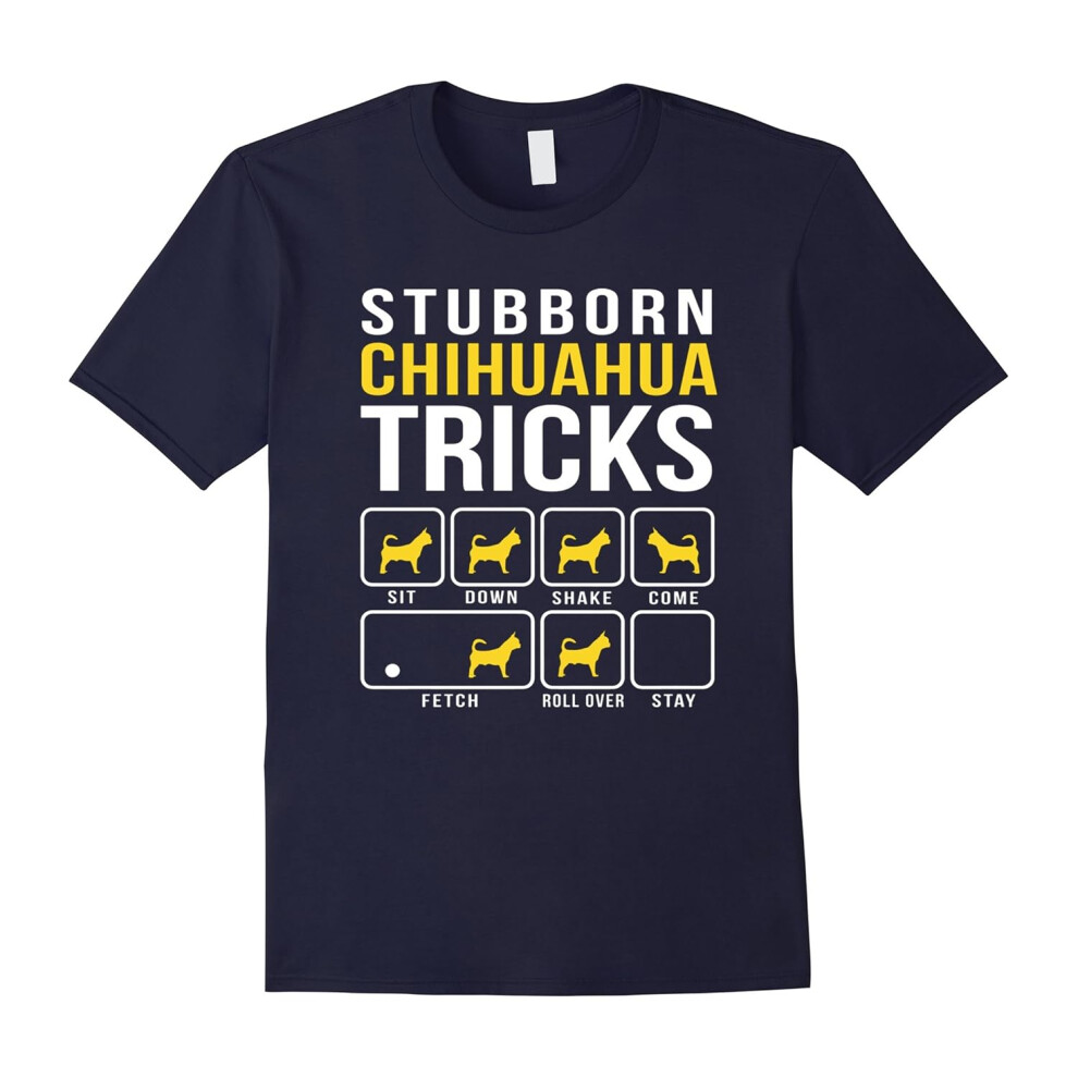 (XXXL) Stubborn Chihuahua Tricks T Shirt â chihuahua gifts-Father's Day