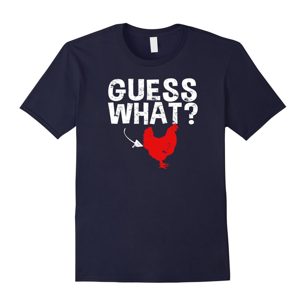 (XL) Guess What? CHICKEN BUTT Tshirt Funny Lovers Eggs Hens Farm-Father's Day