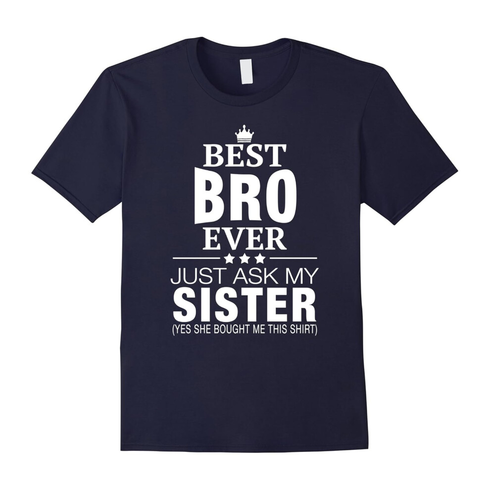 (XL) Best Bro Ever Brother Sibling Family T-Shirt-Father's Day