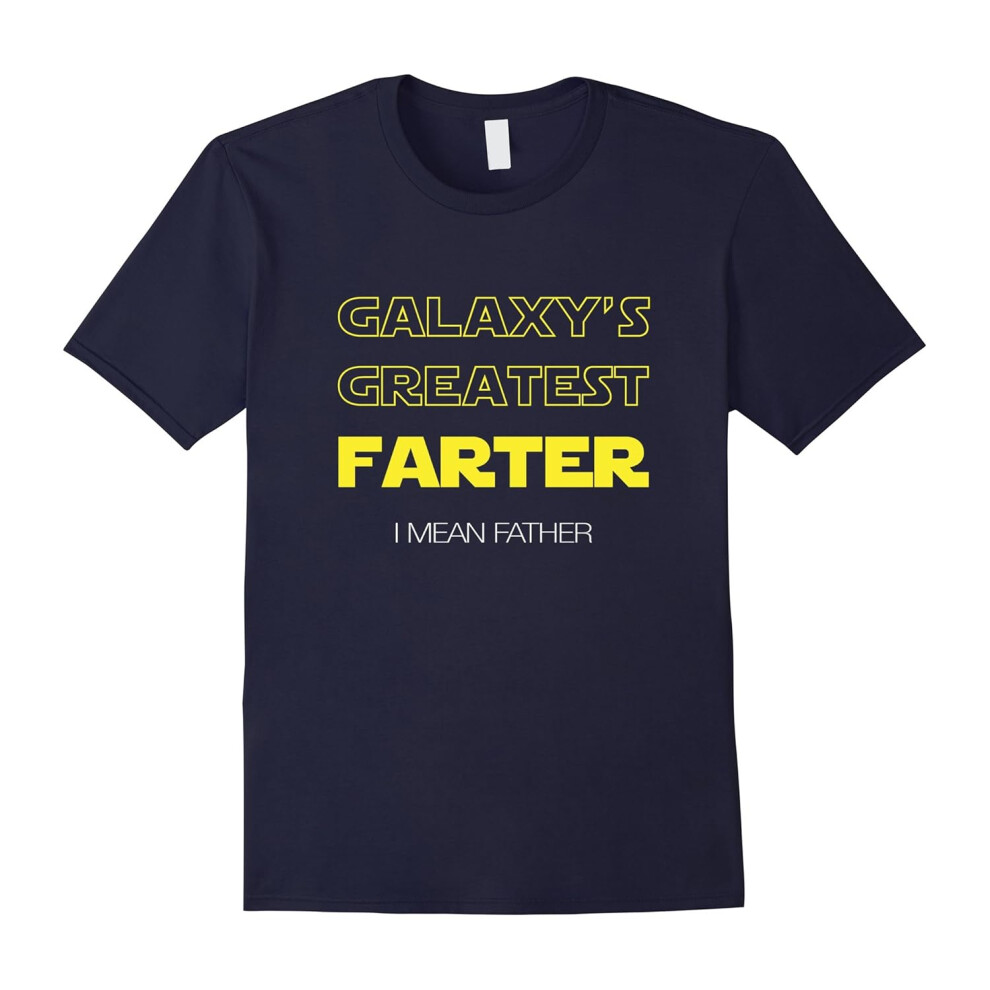 (M) World's Greatest Farter, I Mean Father â Cool TShirt For Dad-Father's Day