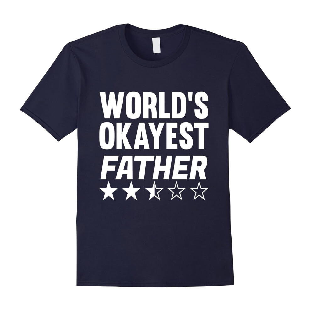 (XXXL) Mens World's Okayest Father Gag Gift Dad TShirt-Father's Day