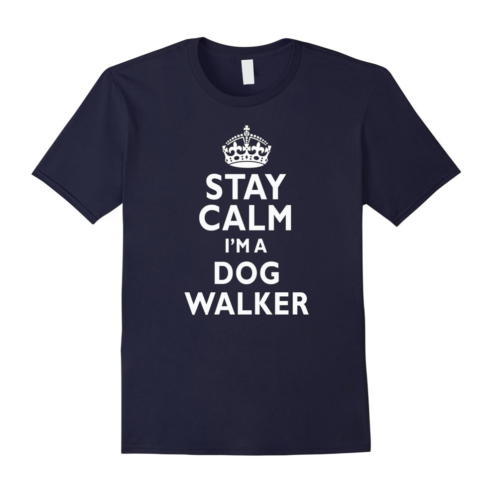 (L) Stay calm i'm a dog walker love puppies pets funny t-shirt-Father's Day