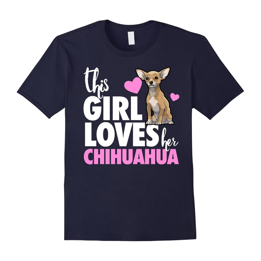 (XXL) This Girl Loves Her Chihuahua â Funny Dog Lover T-Shirt-Father's Day