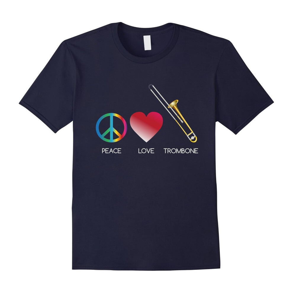 (L) Peace Love Trombone T-Shirt Music Instrument Player Quote-Father's Day