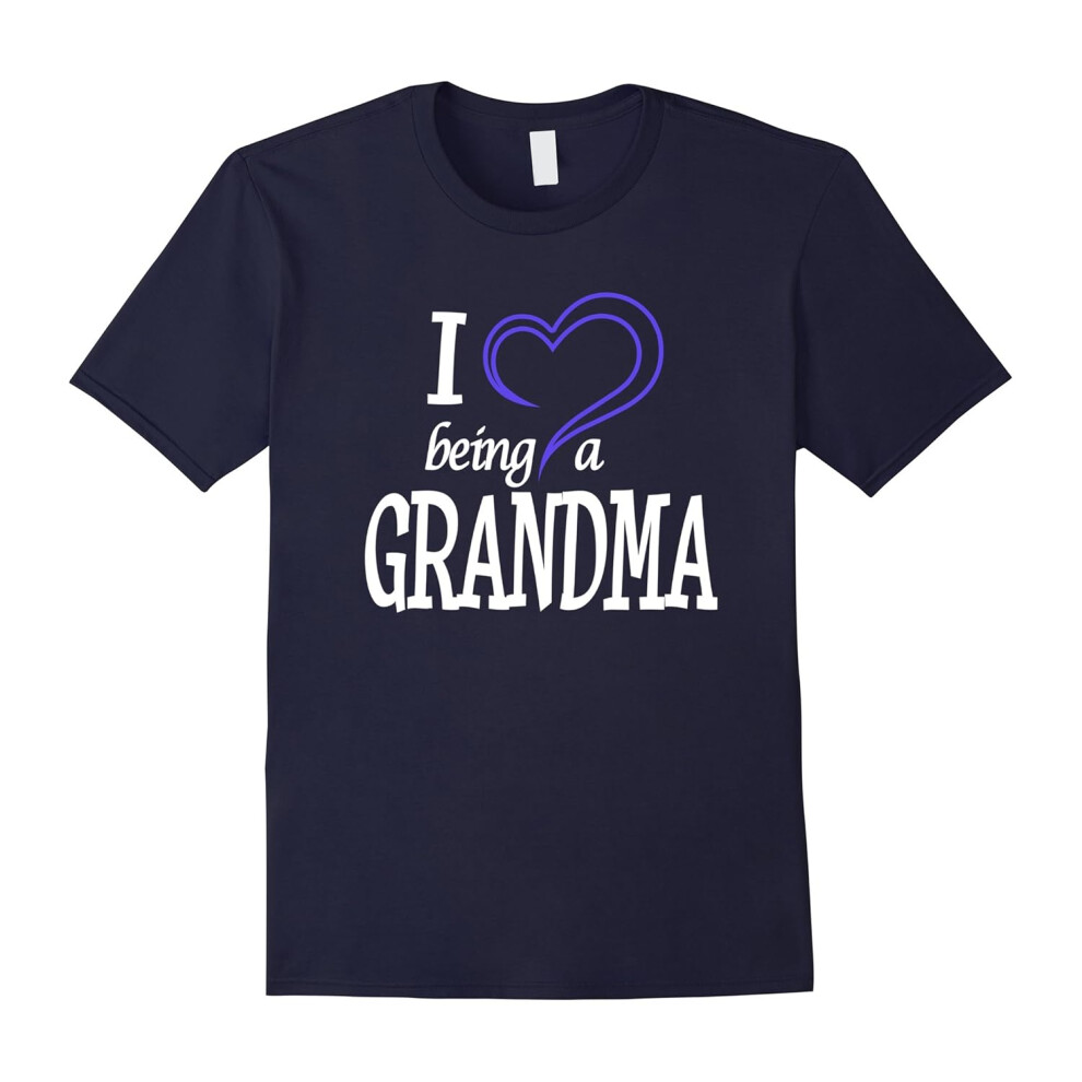 (XXL) Grandma T-Shirt â I Love Being a Grandma â Gift for Grandma-Father's Day